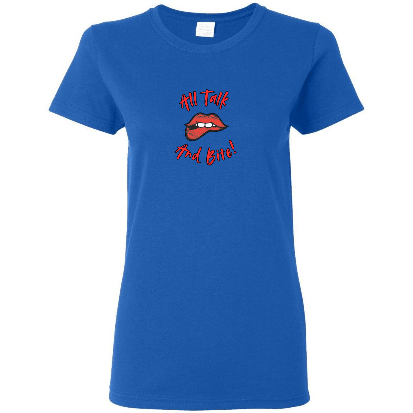 All Talk And Bite! - Graphic T-shirt - StyleSavvy.xyz