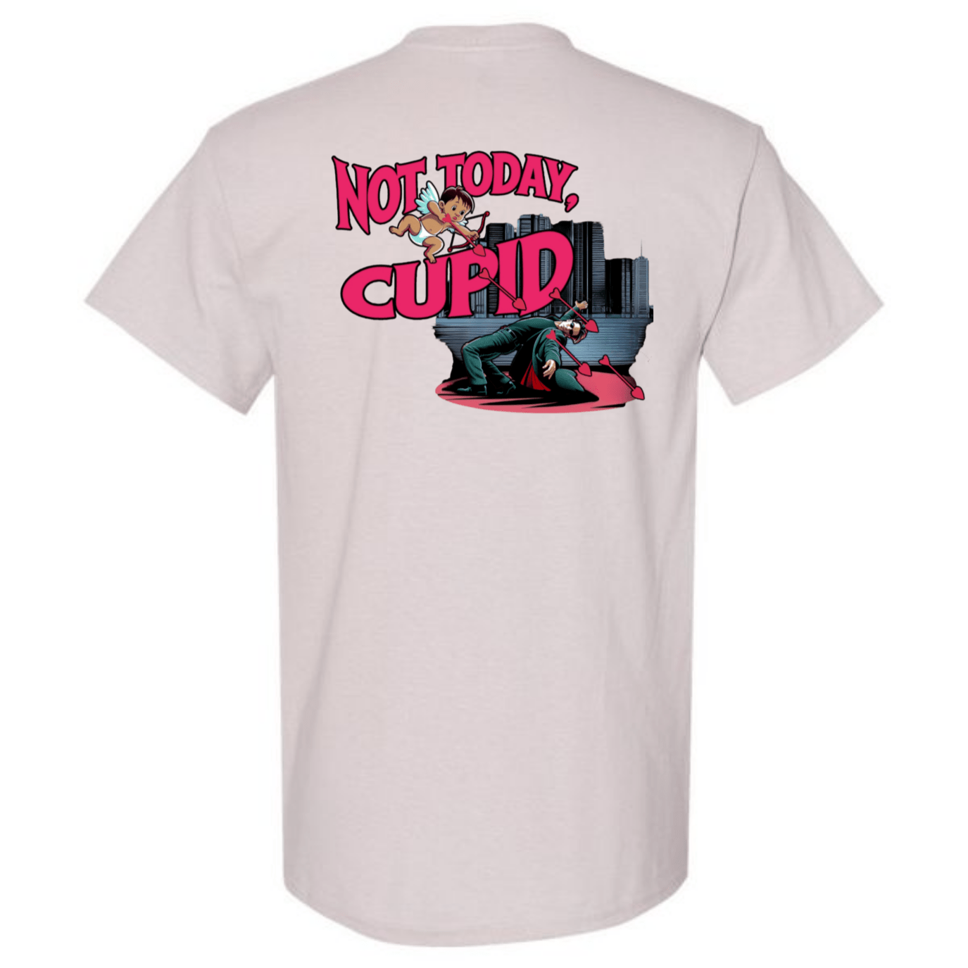 "Not Today Cupid" Matrix Limbo T-Shirt - StyleSavvy.xyz