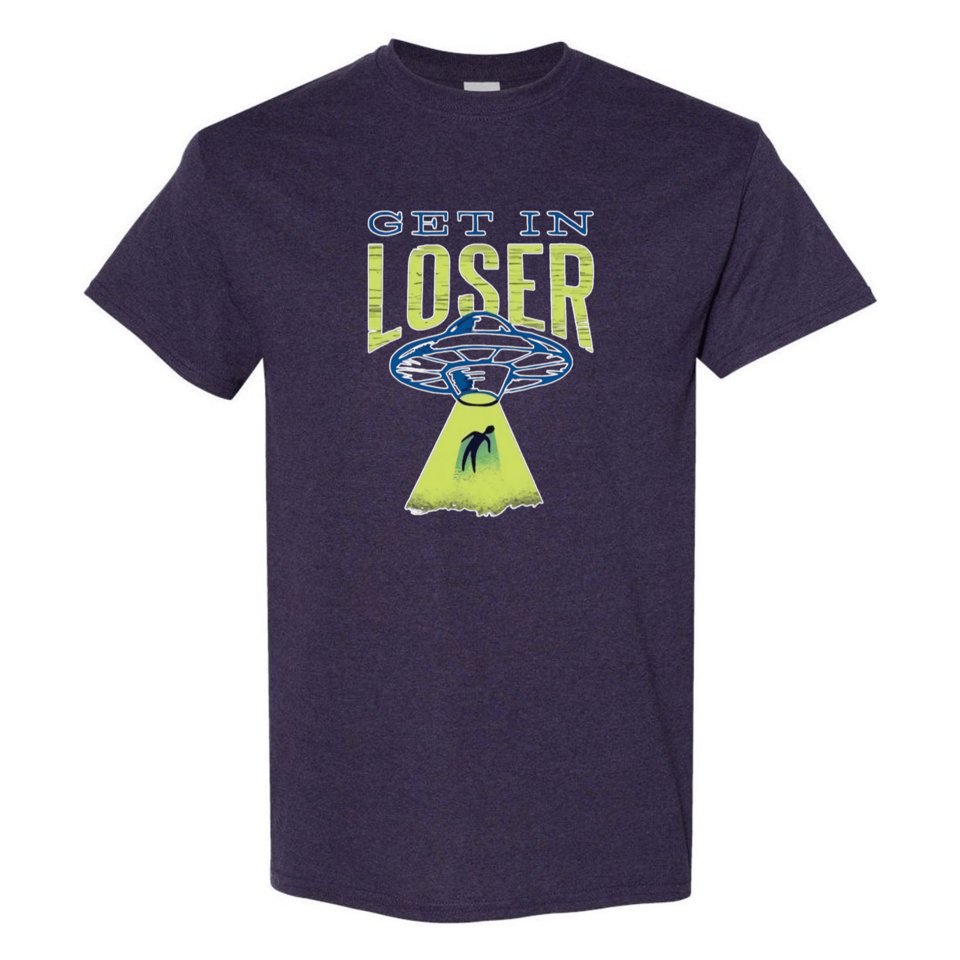 Get In Loser! UFO Abduction T-Shirt - StyleSavvy.xyz
