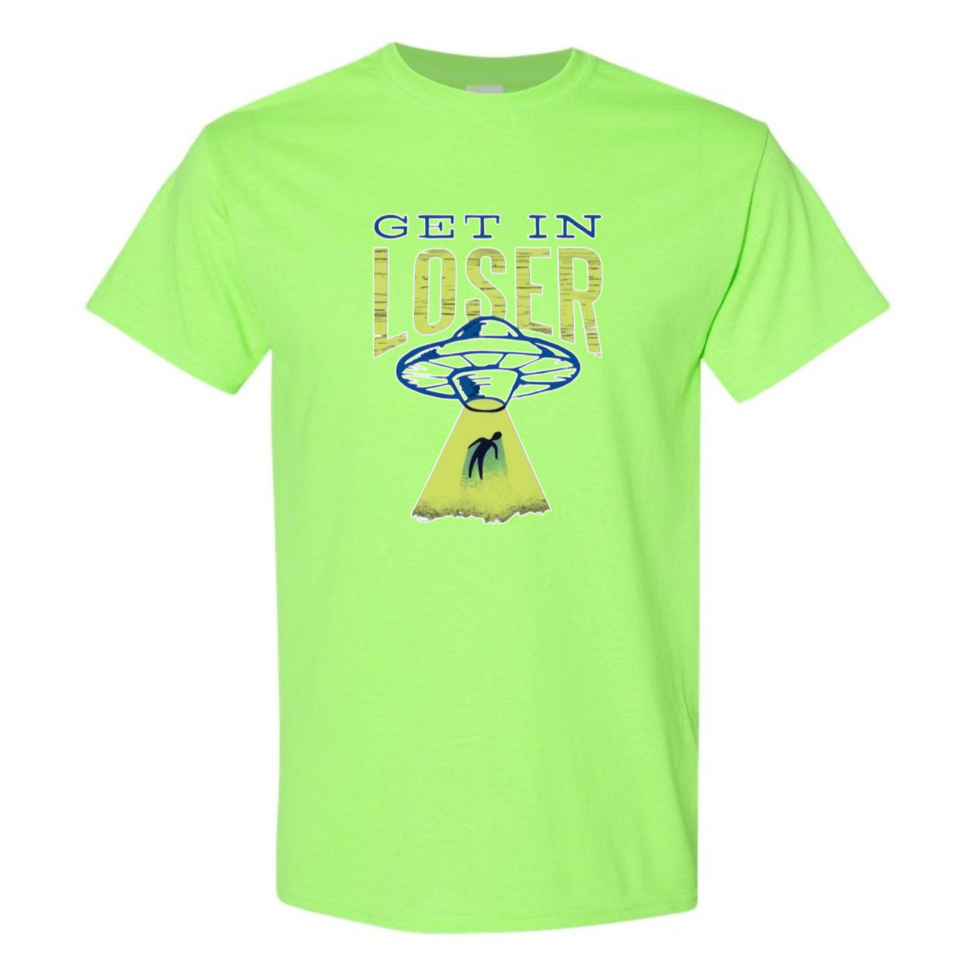 Get In Loser! UFO Abduction T-Shirt - StyleSavvy.xyz