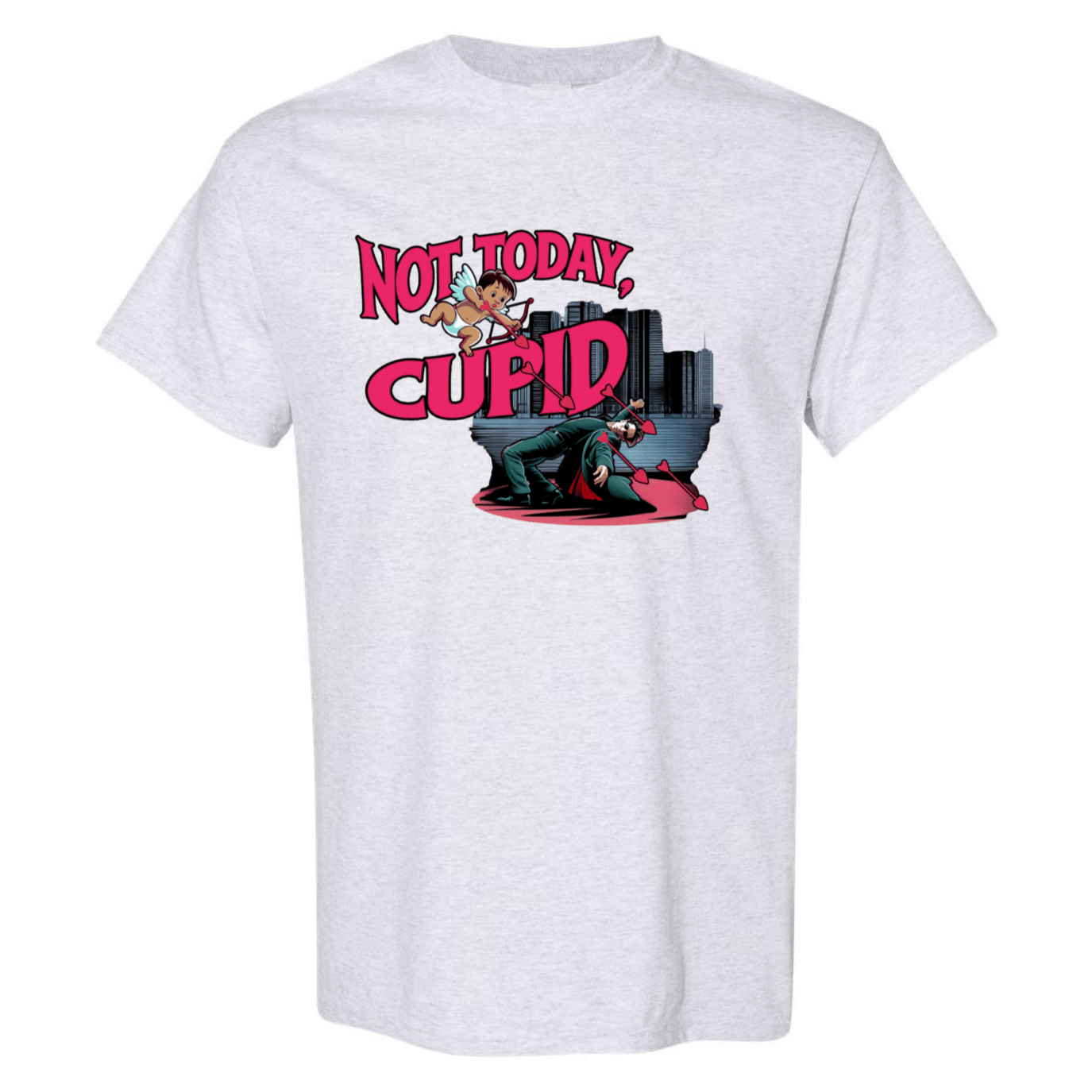 "Not Today Cupid" Matrix Limbo T-Shirt - Front - StyleSavvy.xyz