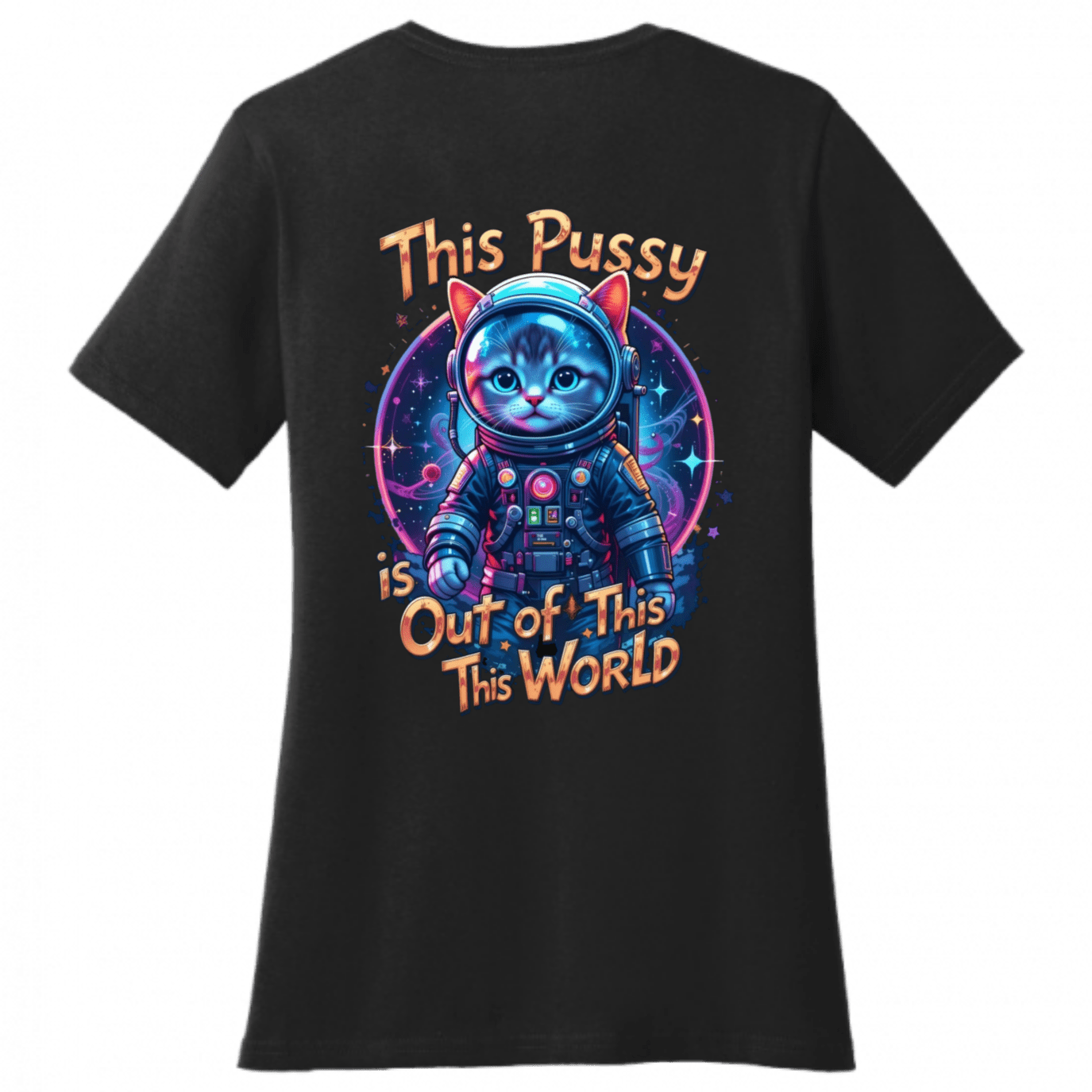 Cosmic Kitty: Out of This World Sass T-Shirt - Women's V - Neck - StyleSavvy.xyz