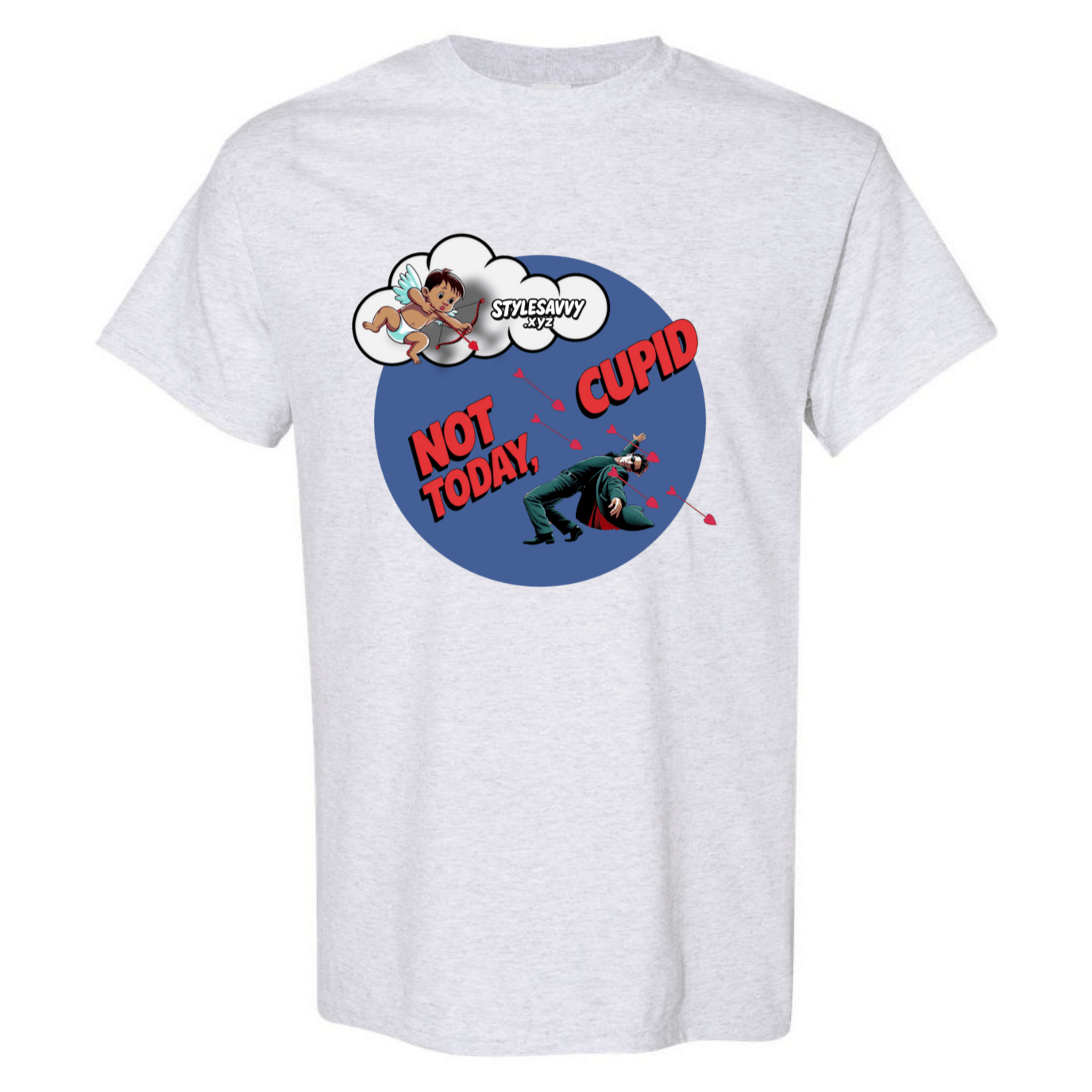 Not Today, Cupid – Stay Vigilant, Stay Single T-Shirt SSXYZ - StyleSavvy.xyz