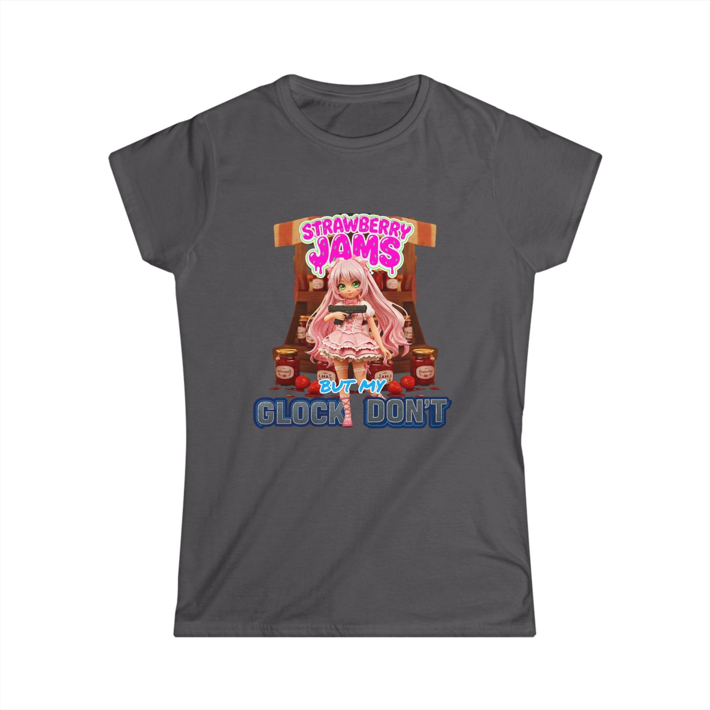 "Strawberry Jams but My Glock Don't" V1 - Women's Soft Style Tee   - SSXYZ