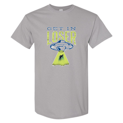 Get In Loser! UFO Abduction T-Shirt - StyleSavvy.xyz
