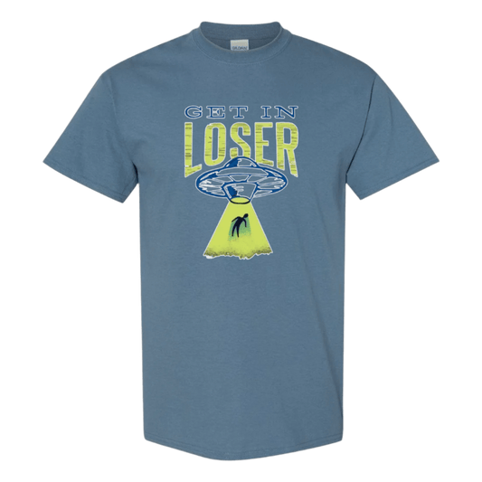 Get In Loser! UFO Abduction T-Shirt - StyleSavvy.xyz