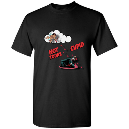 "Not Today Cupid" Matrix Limbo T-Shirt - V2 - StyleSavvy.xyz