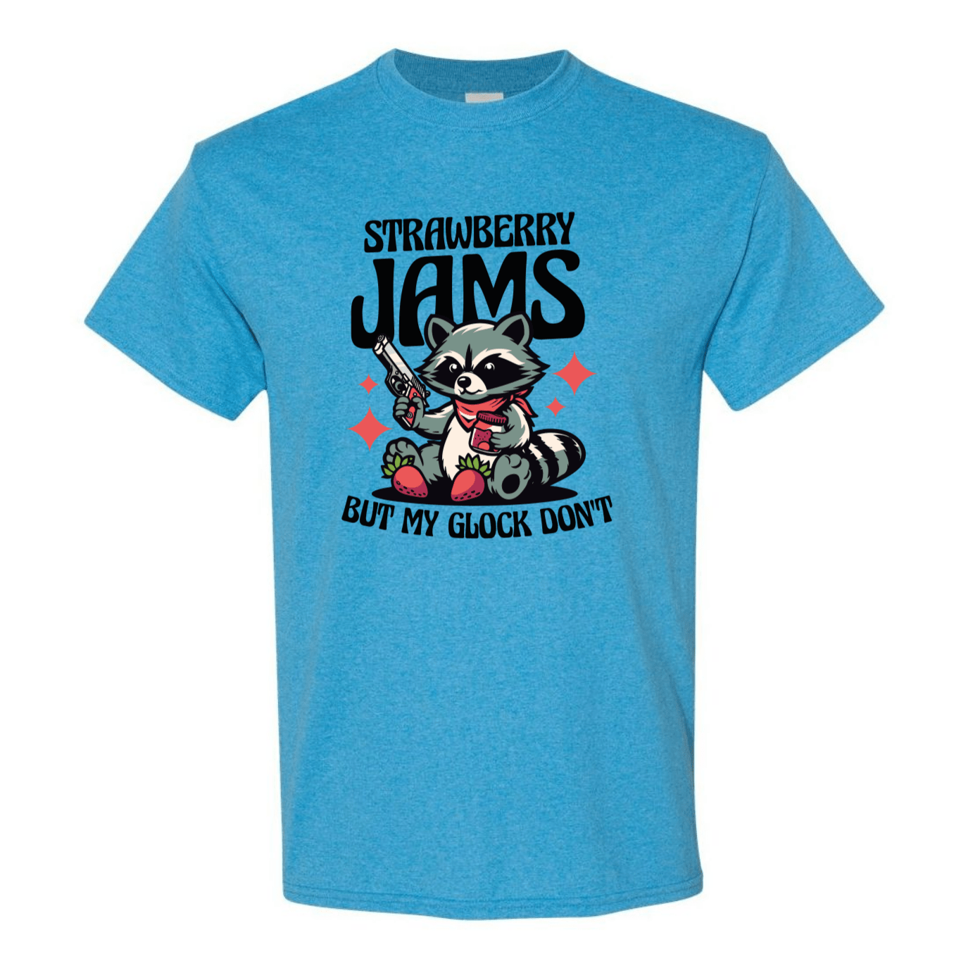 "Strawberry Jams, But My Glock Don't" - Hilarious Raccoon Graphic T-Shirt - StyleSavvy.xyz