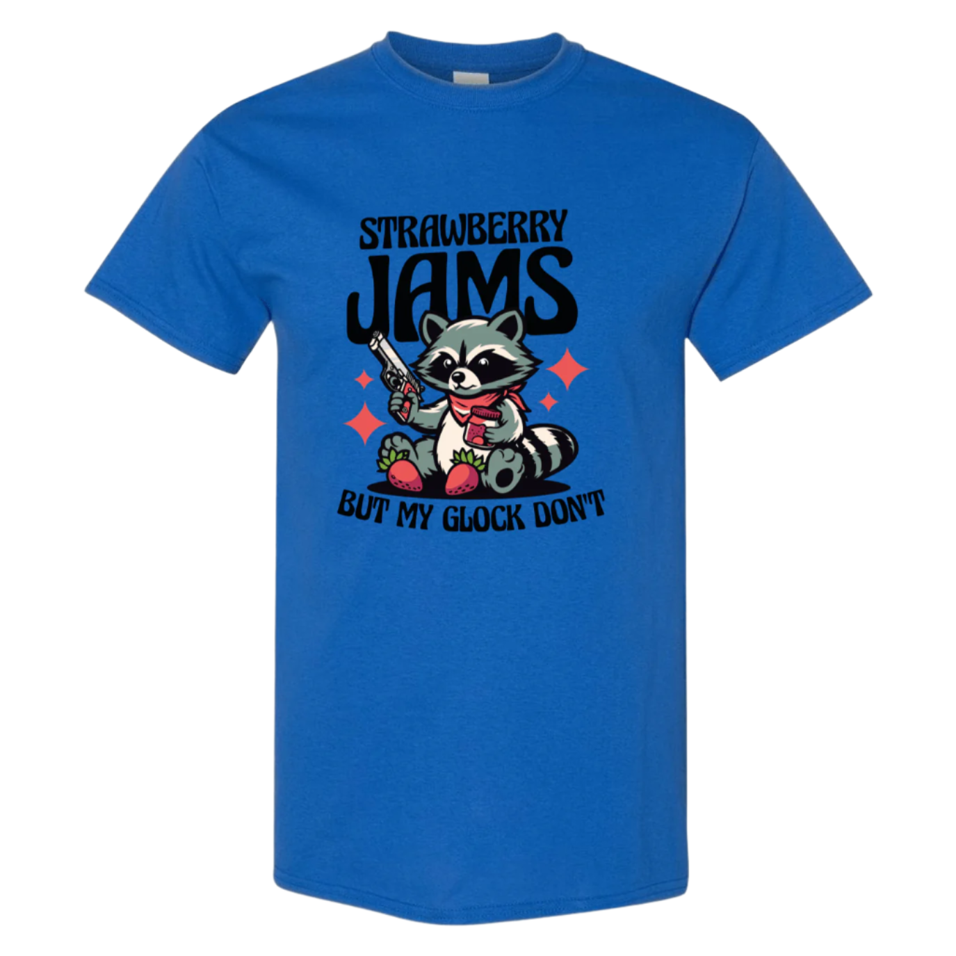 "Strawberry Jams, But My Glock Don't" - Hilarious Raccoon Graphic T-Shirt - StyleSavvy.xyz
