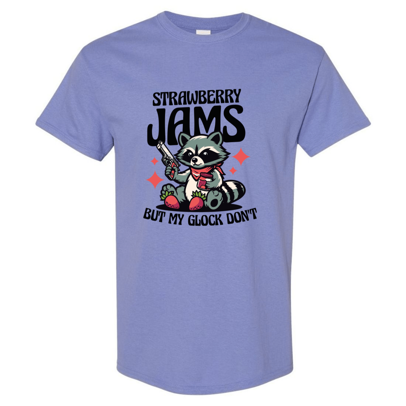 "Strawberry Jams, But My Glock Don't" - Hilarious Raccoon Graphic T-Shirt - StyleSavvy.xyz