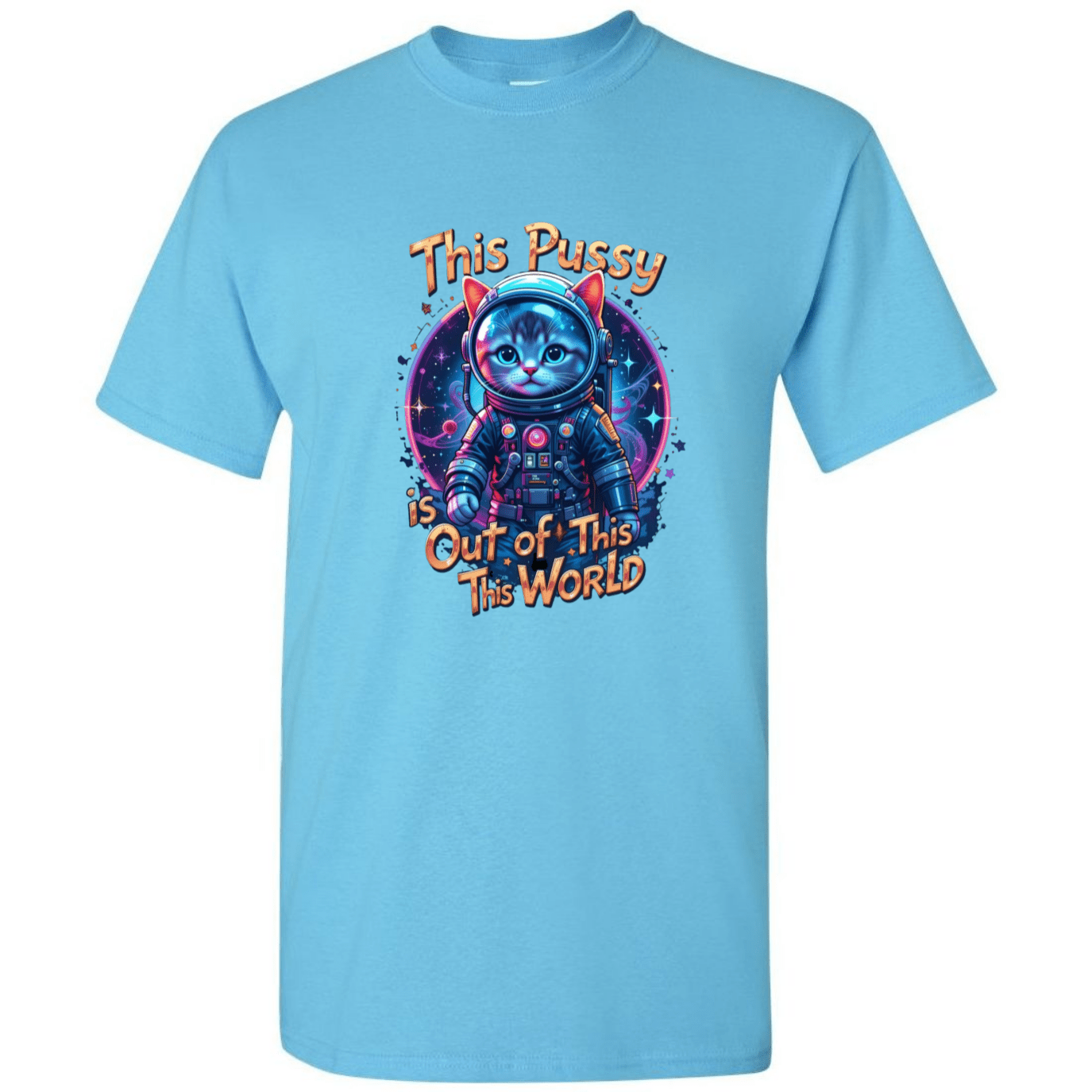 Cosmic Kitty: Out of This World Sass T-Shirt - StyleSavvy.xyz