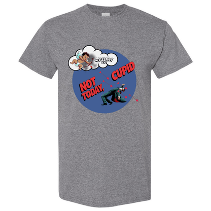 Not Today, Cupid – Stay Vigilant, Stay Single T-Shirt SSXYZ - StyleSavvy.xyz