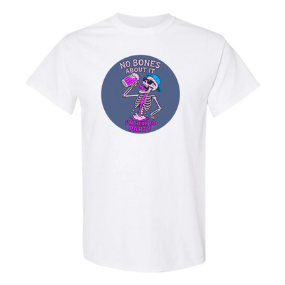 "No Bones About It, I'm Here to Party" Skeleton Tee V2 - SSXYZ