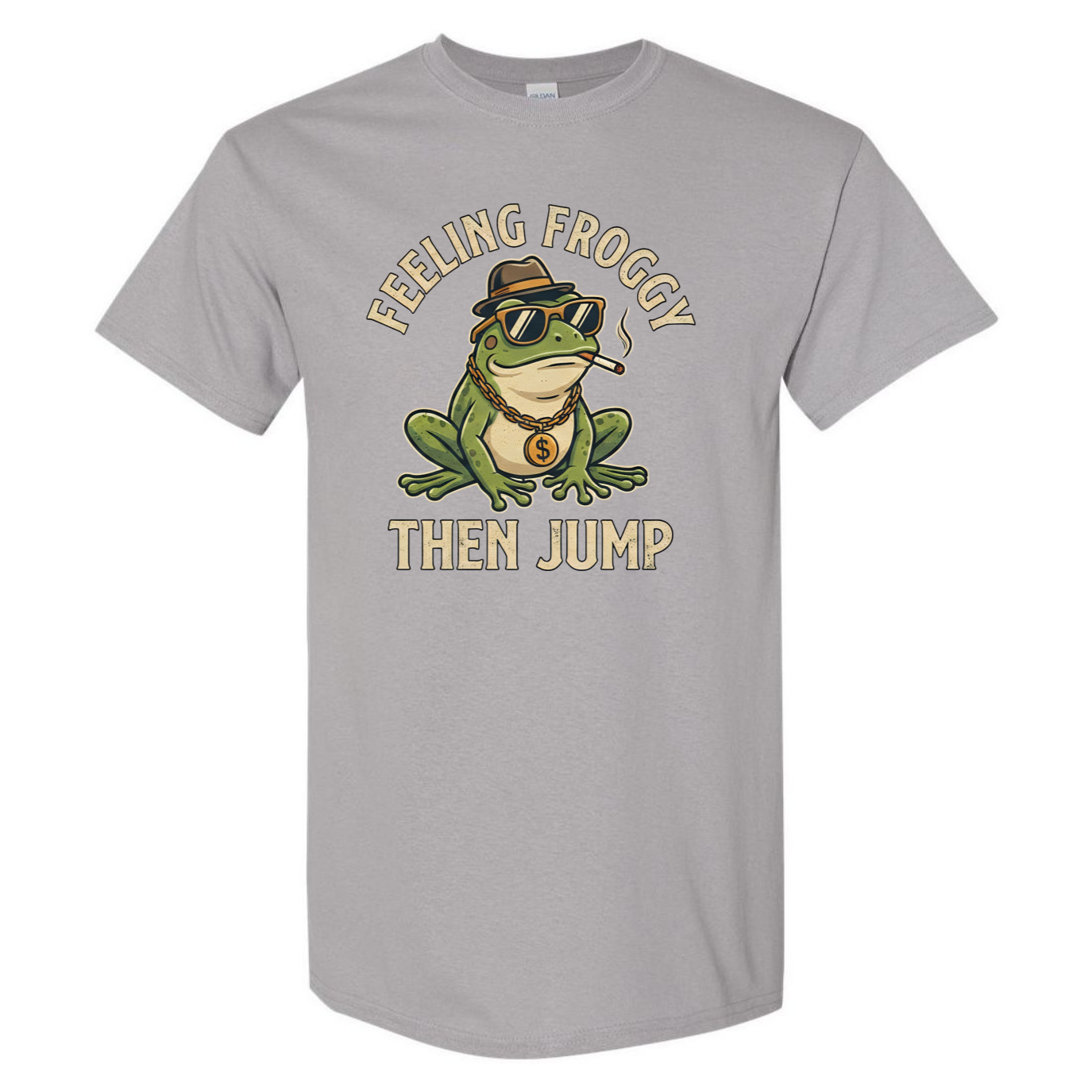 Feeling Froggy Then Jump T-Shirt