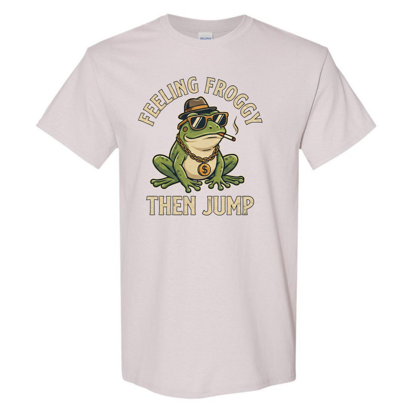 Feeling Froggy Then Jump T-Shirt