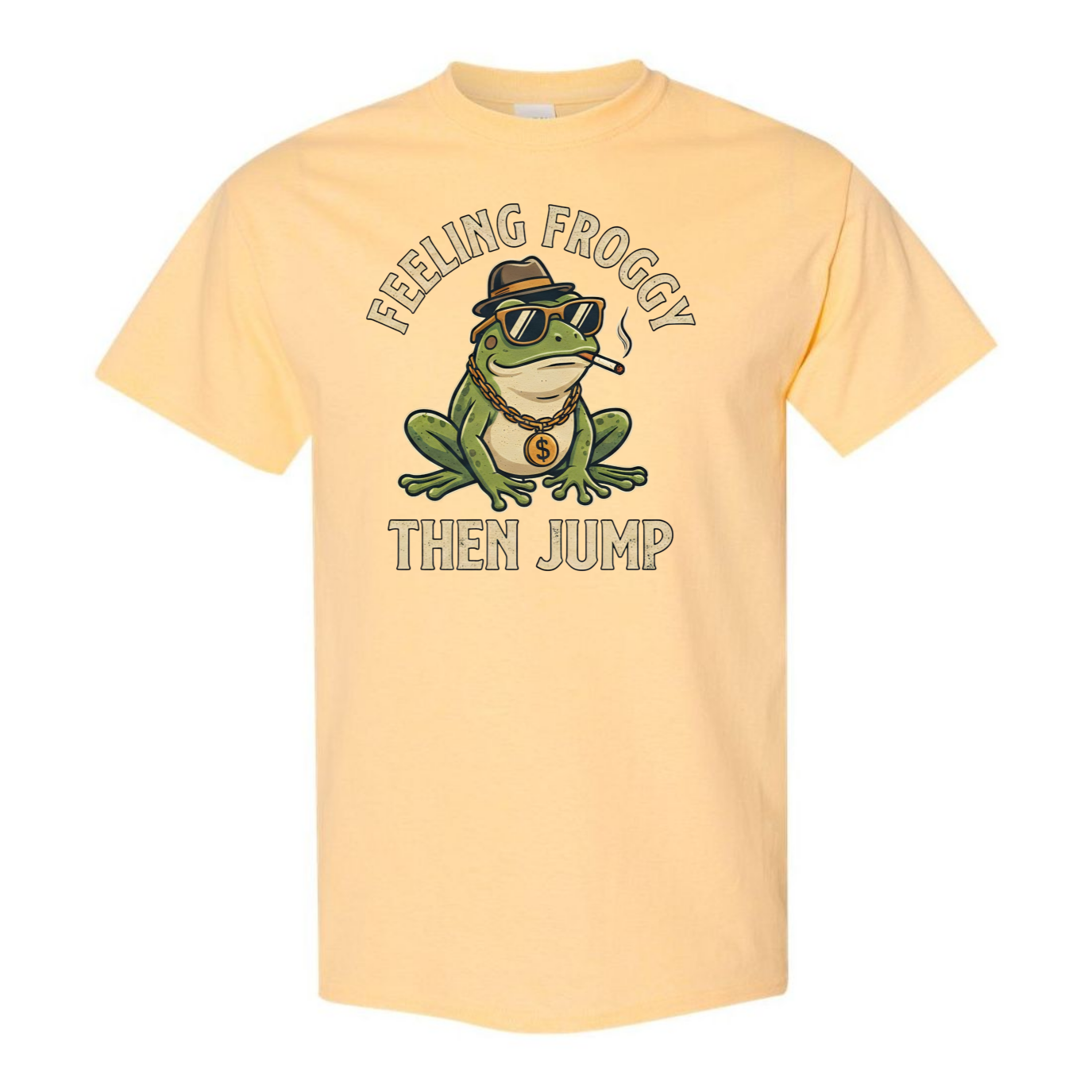 Feeling Froggy Then Jump T-Shirt