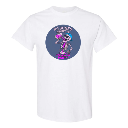 A white t-shirt features a circular graphic with a dark blue background. Inside the circle, a pink skeleton wearing sunglasses and a blue baseball cap is enthusiastically drinking a bright pink, foamy beverage. Pink liquid is splashing around its lower body. Above the skeleton is the text "NO BONES ABOUT IT" in a semi-circular arrangement, and below is "I'M HERE TO PARTY" in a slightly curved, bold font.