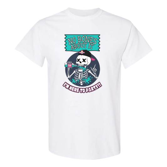 A white t-shirt displays a circular graphic with a dark blue background. Inside, a white skeleton wearing sunglasses and a backwards black and pink baseball cap is drinking a bright blue beverage with pink details from a can. Blue liquid splashes around the skeleton, and it's giving a "rock on" hand gesture. Above the skeleton is the text "NO BONES ABOUT IT" in a teal, banner-like shape, and below is "I'M HERE TO PARTY!!" in a curved, pink, graffiti-style font.