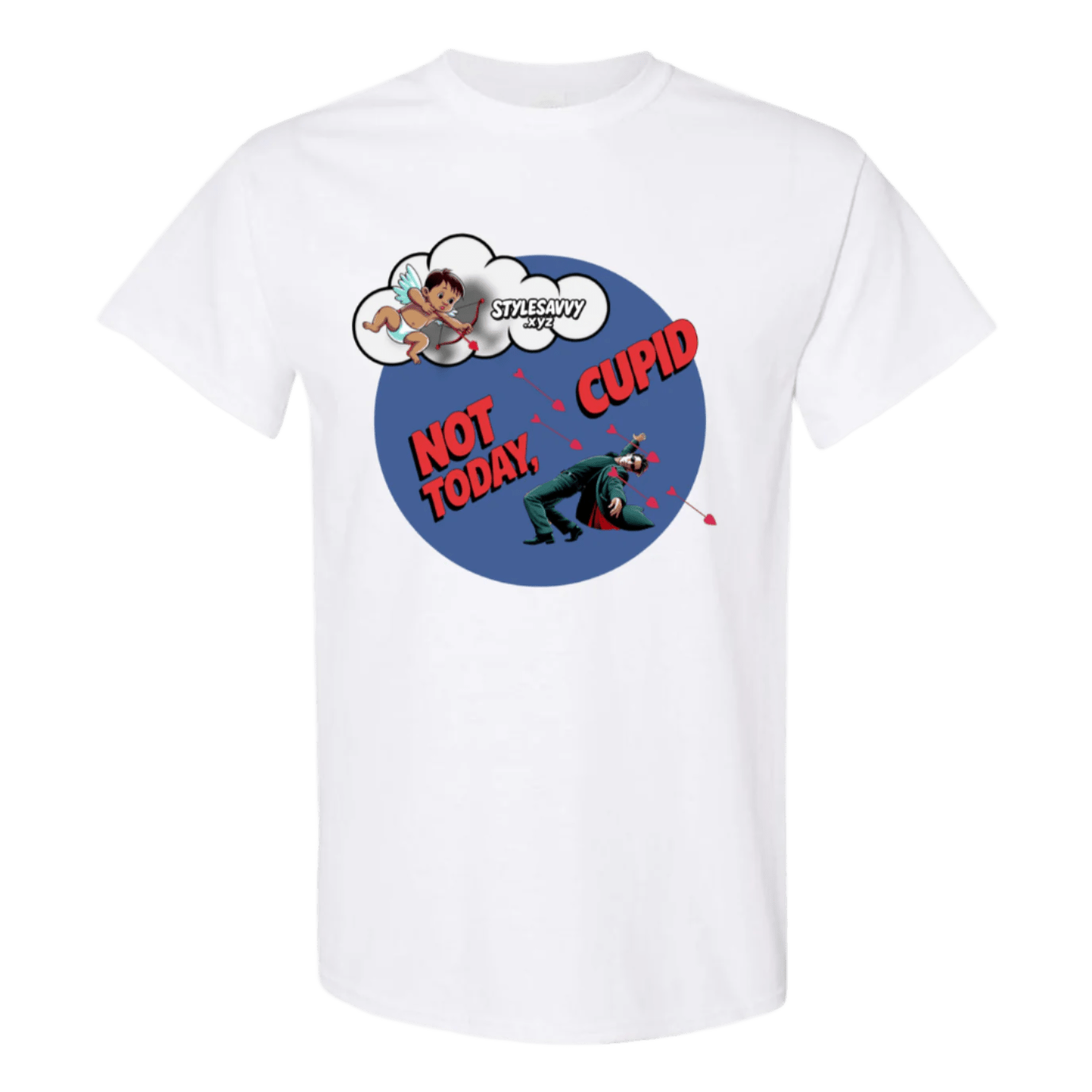 Not Today, Cupid – Stay Vigilant, Stay Single T-Shirt SSXYZ - StyleSavvy.xyz